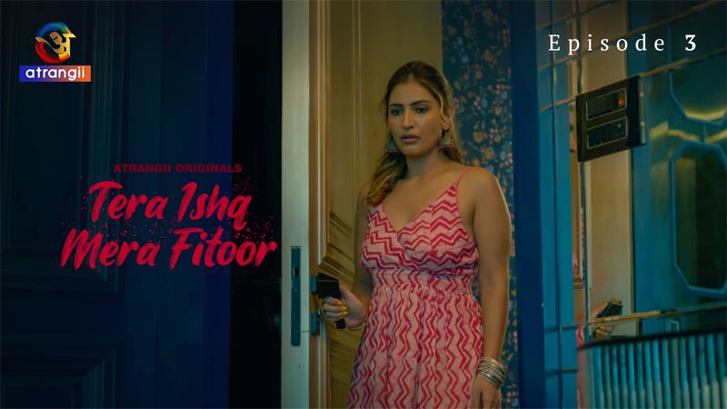 Tera Ishq Mera Fitoor | Season 01 | Episode 03